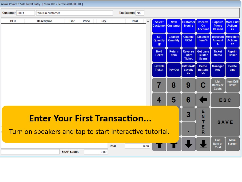 Transaction Entry - enter your first transaction. (click above)