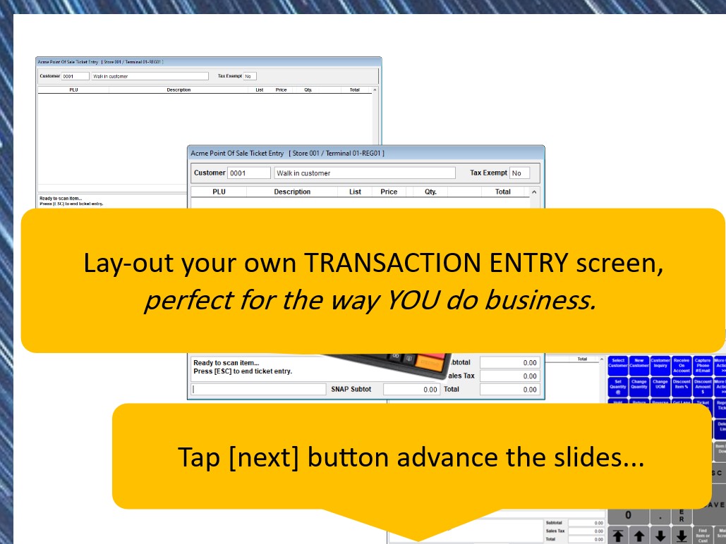Transaction Entry Features (click to play)